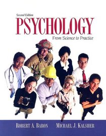 Psychology: From Science to Practice (2nd Edition) (MyPsychLab Series)