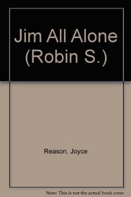 Jim All Alone (Robin S)