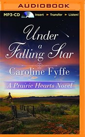 Under a Falling Star (A Prairie Hearts Novel)
