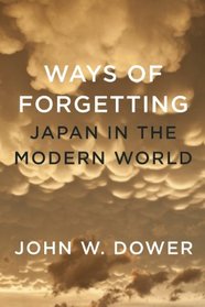 Ways of Forgetting: Japan in the Modern World