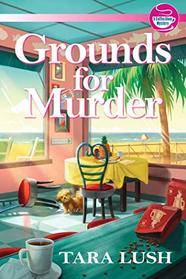 Grounds for Murder (Coffee Lover´s, Bk 1)