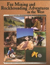 Fee Mining and Rockhounding Adventures in the West (Rock Collecting)