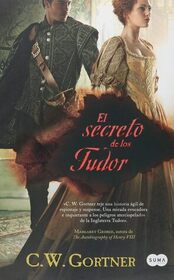El secreto de los Tudor (The Tudor Secret) (Spymaster Chronicles, Bk 1) (Spanish Edition)