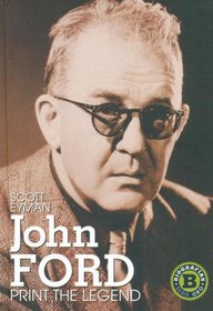 Print the Legend: La Vida Y Epoca De John Ford/ The Life and Times of John Ford (Serie Oro) (Spanish Edition)