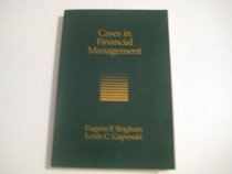 Cases in Financial Management (Dryden Press Series in Management)