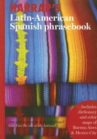 Harrap's Latin American Spanish Phrasebook (Harrap's Phrasebook Series)