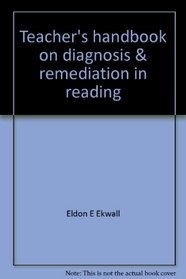 Teacher's handbook on diagnosis & remediation in reading