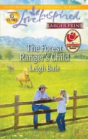 The Forest Ranger's Child (Love Inspired (Large Print))