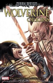 Wolverine Origins, Vol 6: Dark Reign