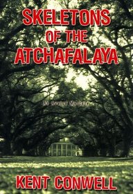Skeletons of the Atchafalaya (Avalon Mystery)