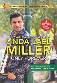 Only Forever / Solid Soul (Harlequin Bestselling Author Collection)