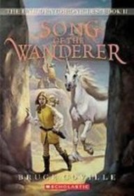 Song of the Wanderer (The Unicorn Chronicles)