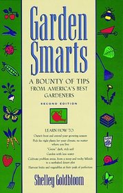 Garden Smarts: A Bounty of Tips from America's Best Gardeners (Garden Smarts)