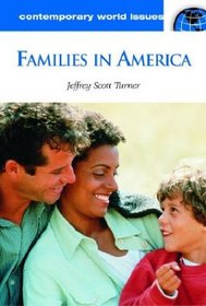 Families in America: A Reference Handbook (Contemporary World Issues)