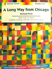 A Long Way from Chicago - Teacher Guide by Novel Units, Inc.