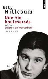 Une Vie Bouleversee. Journal 1941-1943 (French Edition) (Points)