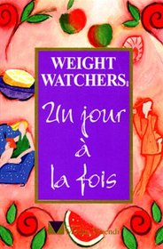 Weight Watchers : Un jour  la fois