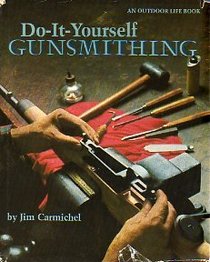 Do-It-Yourself Gunsmithing