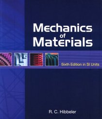 Mechanics of Materials SI (6th Edition)