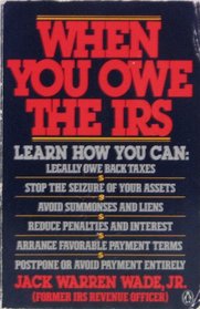 When You Owe the IRS (Penguin handbooks)