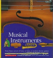 Musical Instruments: From Flutes Carved of Bone, to Lutes, to Modern Electric Guitars