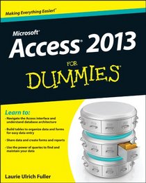 Access 2013 For Dummies (For Dummies (Computer/Tech))