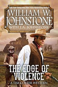 The Edge of Violence: A Tim Colter Western