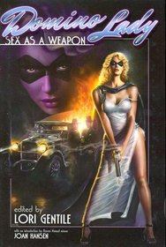 Domino Lady: Sex As A Weapon HC