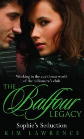 Sophie's Seduction (Balfour Legacy, Bk 4)