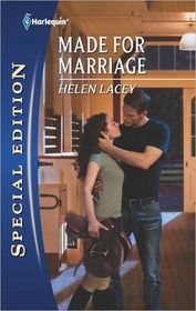 Made for Marriage (Harlequin Special Edition, No 2166)