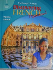 Discovering French, Nouveau!: Premiere Partie - Bleu 1a