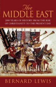 The Middle East: 2000 Years of History from the Birth of Christianity