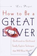 How To Be A Great Lover