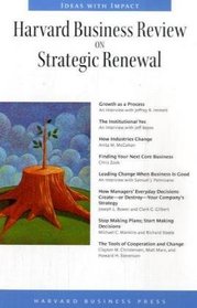 Harvard Business Review on Strategic Renewal (Harvard Business Review Paperback Series) (Harvard Business Review Paperback Series)