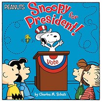 Snoopy for President! (Peanuts)