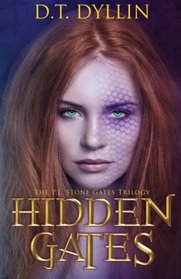 Hidden Gates: The P.J. Stone Gates Trilogy #1 (Volume 1)