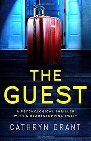 The Guest: A psychological thriller with a shocking twist