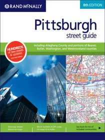 Rand Mcnally Pittsburgh/Allegheny County, Pennsylvania (Rand McNally Pittsburgh Street Guide: Including Allegheny County)
