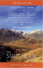 Pictorial Guide to Lakeland Fells: Southern Fells: Book 4, Second Edition (Pictorial Guides to the Lakeland Fells)