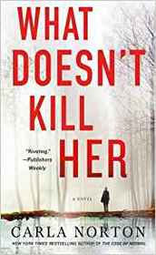 What Doesn't Kill Her (Reeve LeClaire, Bk 2)