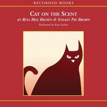 Cat on the Scent (Mrs Murphy, Bk 7) (Audio Cassette) (Unabridged)