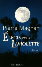 Elégie pour Laviolette (French Edition)