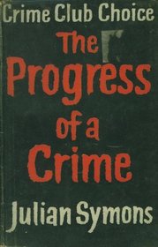 The Progress of a Crime