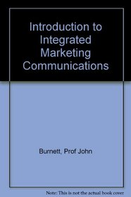 Introduction to Integrated Marketing Communications