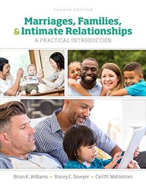 Marriages, Families, and Intimate Relationships (4th Edition)