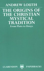 The Origins of the Christian Mystical Tradition