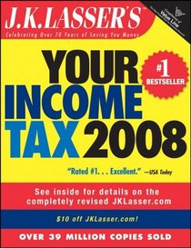 J.K. Lasser's Your Income Tax: For Preparing Your 2007 Tax Return (J.K. Lasser)