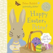 Happy Easter, Peter! (Peter Rabbit)