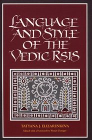 Language and Style of the Vedic Rsis (Suny Series in Hindu Studies)