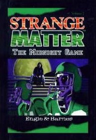 The Midnight Game (Strange Matter , No 2)